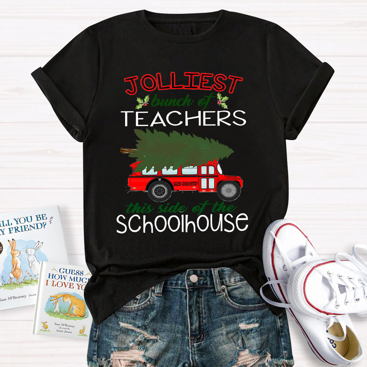 Jolliest Bunch Of Teachers This Side Of The Schoolhouse T-Shirt