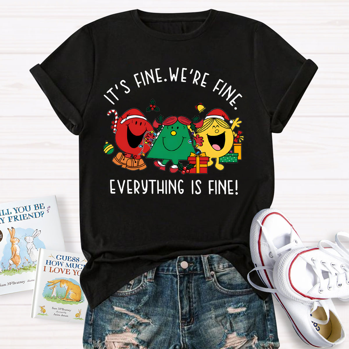 It's Fine We're Fine Everything Is Fine T-Shirt