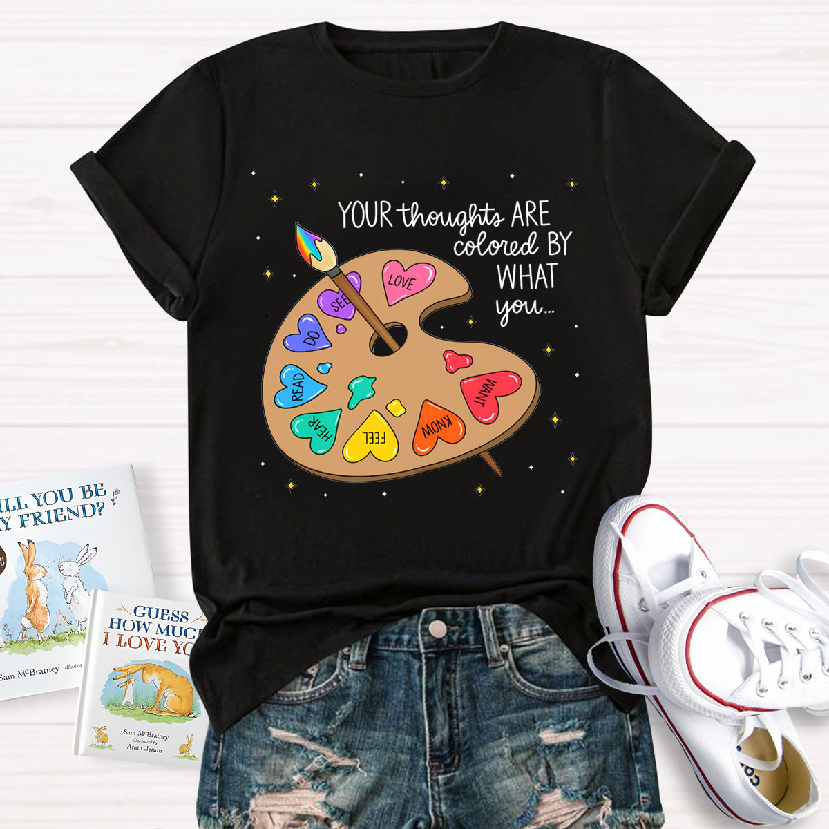 Your Thoughts Are Colored By What You Love What You Read Teacher T-Shirt