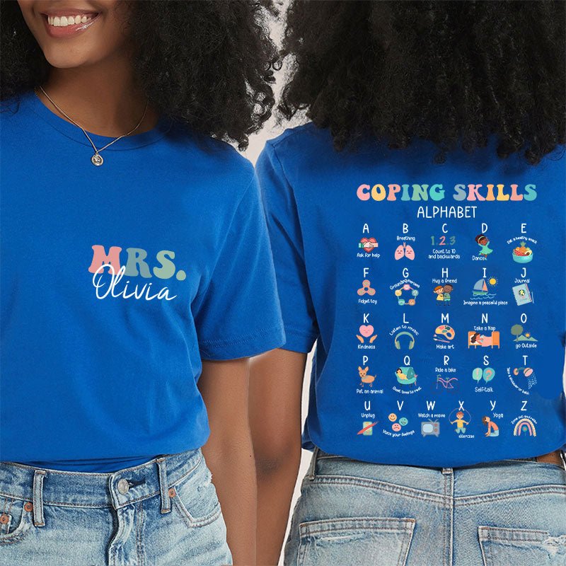 Personalized Name Coping Skills Alphabet Teacher Two Sided T-Shirt