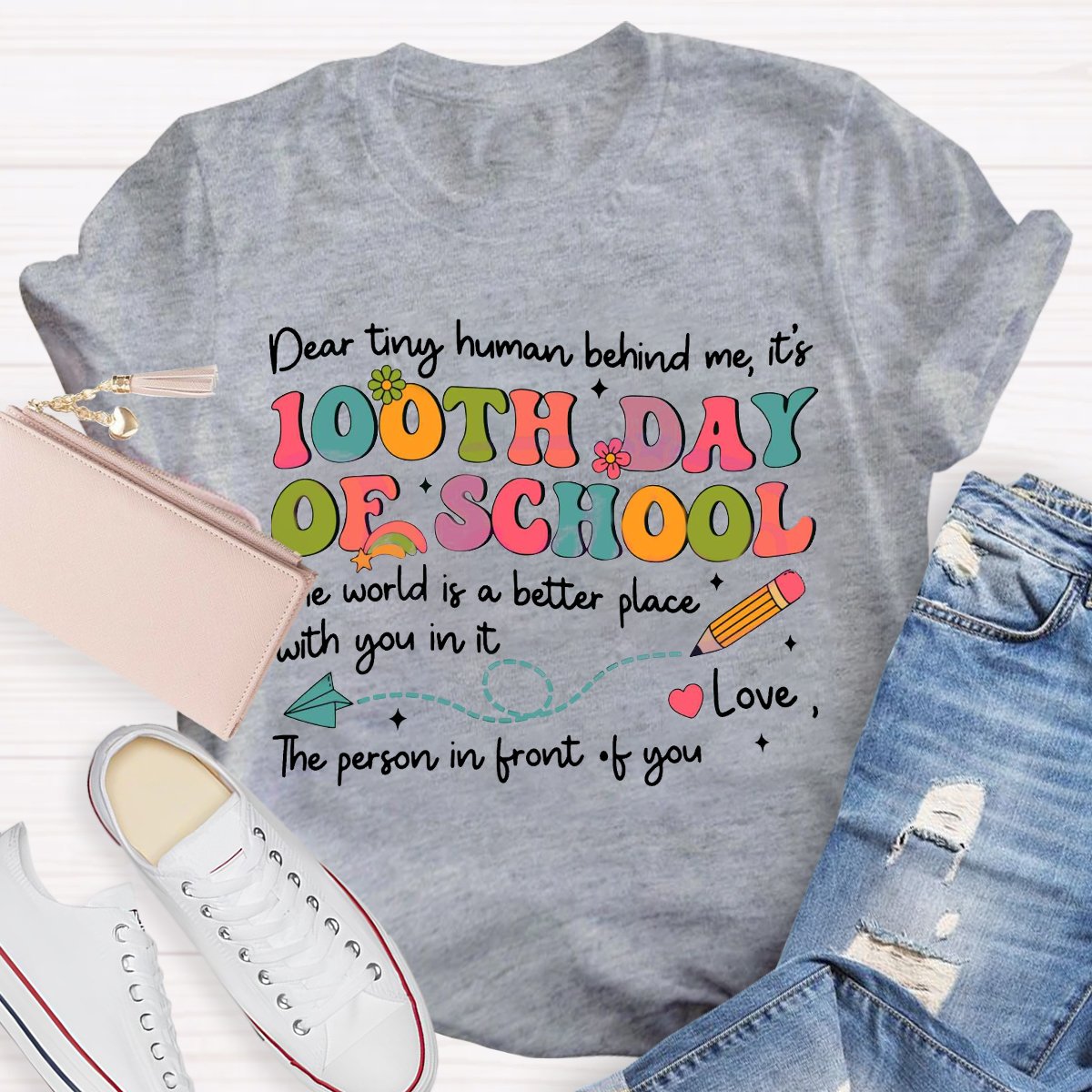 Teacher Dear Tiny Human Behind Me 100 Day Of School Shirt