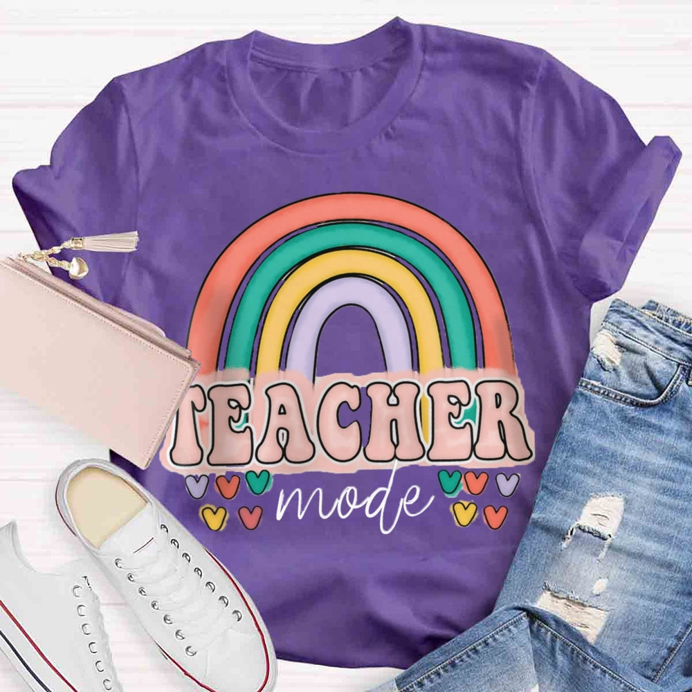 Teacher Mode Rainbow Teacher T-Shirt