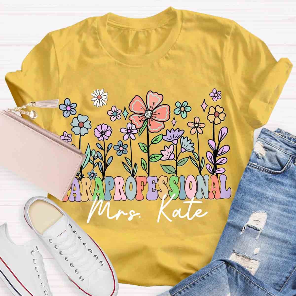 Personalized Name Paraprofessional Teach Them Love Them T-Shirt