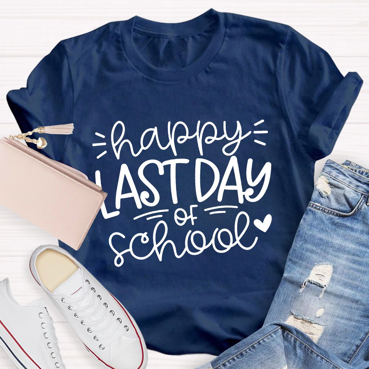 Happy Last Day School Teacher Shirt