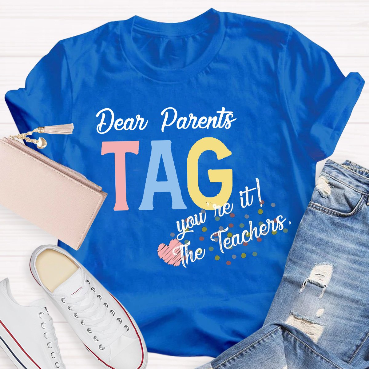 Personalized Dear Parents You're It Teacher Shirt