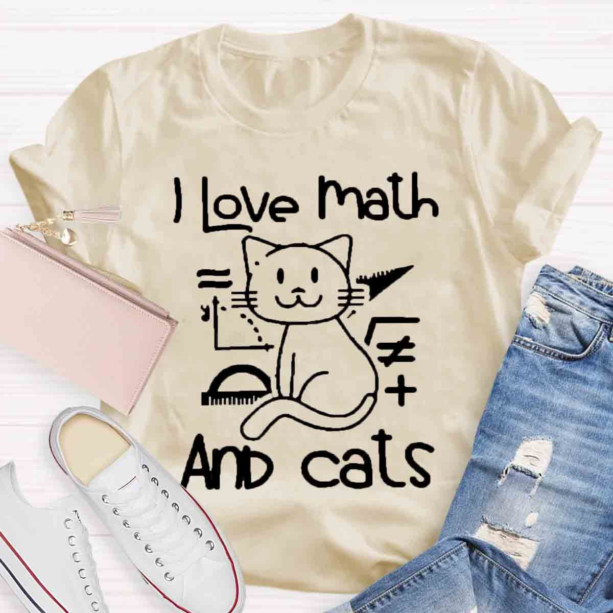 I Love Math And Cats Pet Lover Math Teacher T-Shirt