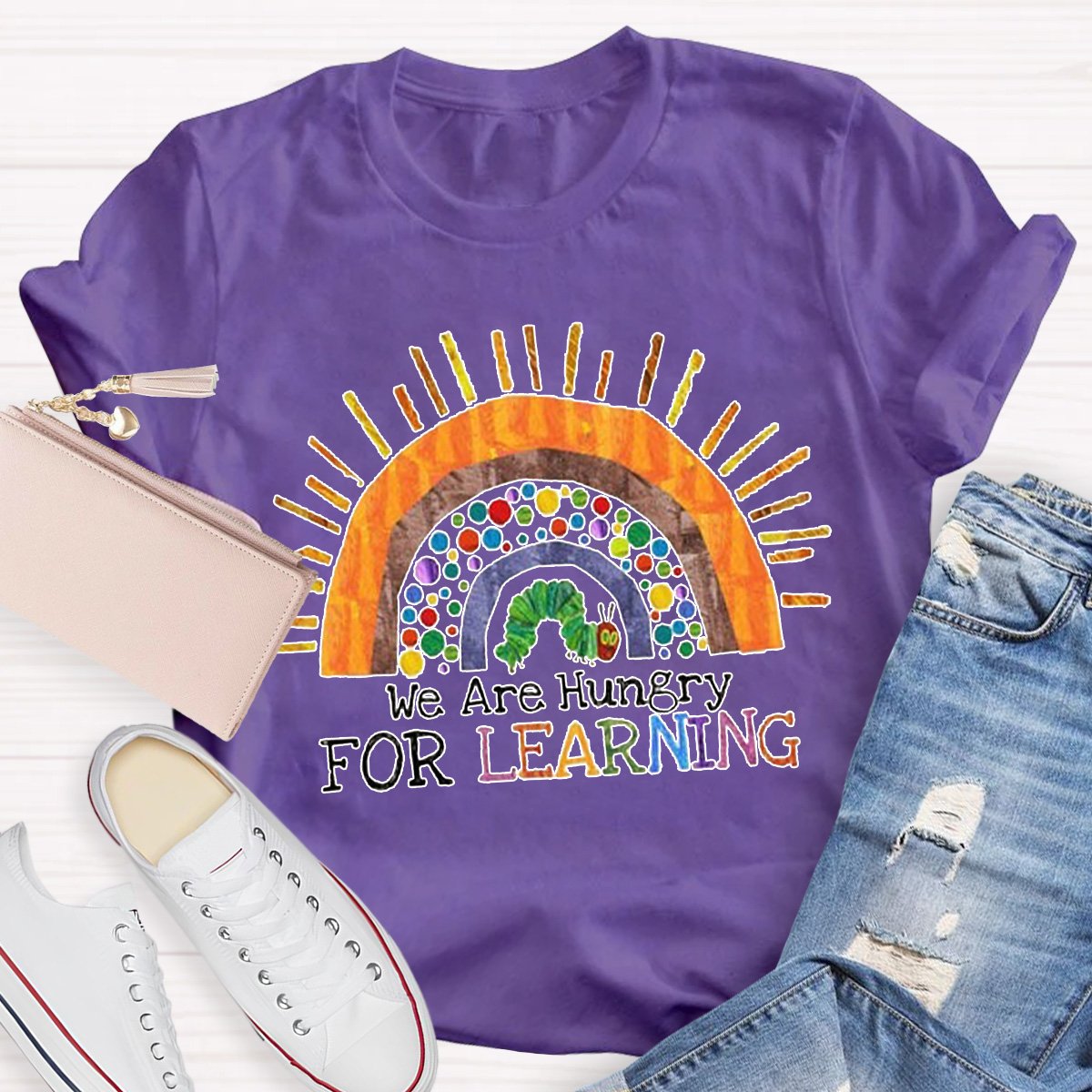 We Are Hungry For Learning Teacher Shirt