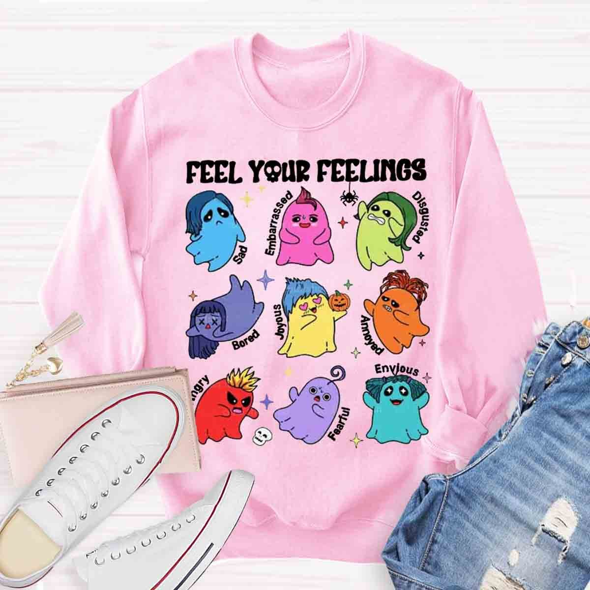 All Feelings Are Okay Teacher  Sweatshirt