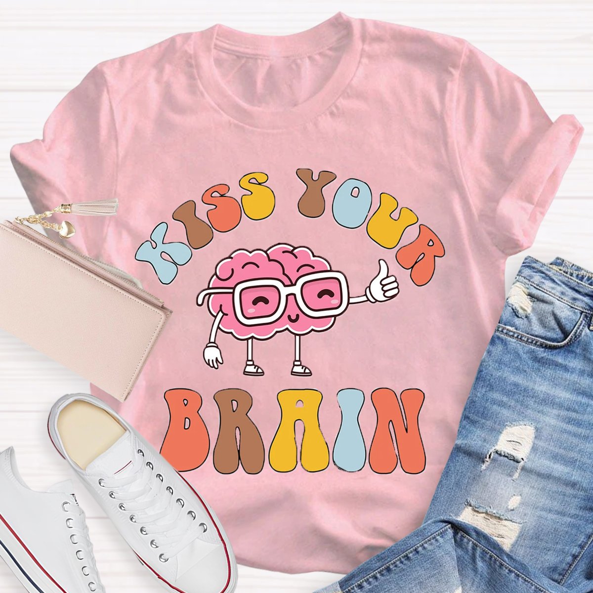 Kiss Your Brain Teacher Shirt