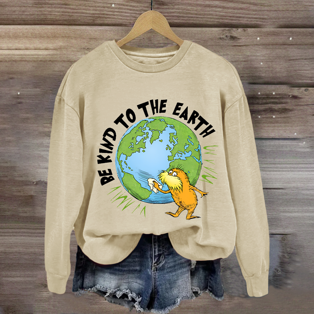 Be Kind To The Earth Sweatshirt