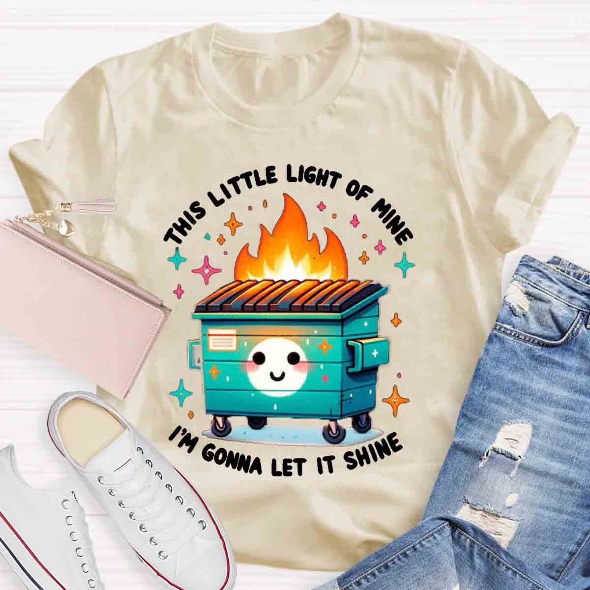 This Little Light Of Mine, I'm Gonna Let It Shine T-Shirt