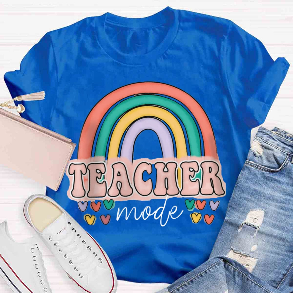 Teacher Mode Rainbow Teacher T-Shirt