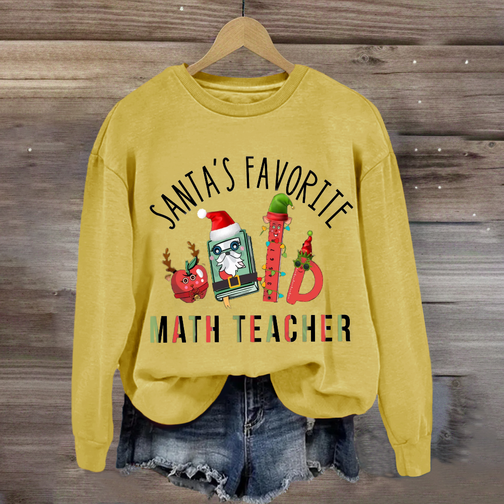 Santa's Favorite Math Teacher Sweatshirt