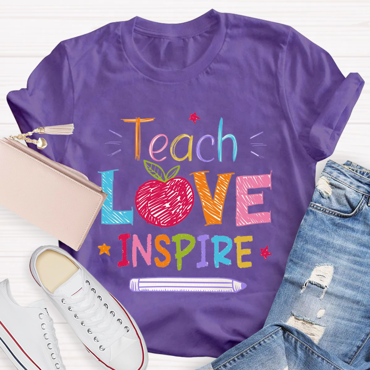 Teach Love Inspired Teachers T-Shirt