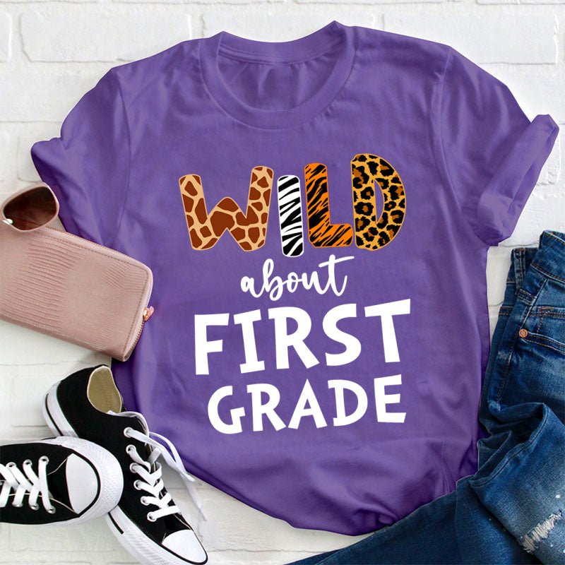 Personalized Grade Wild About First Grade Teacher T-Shirt