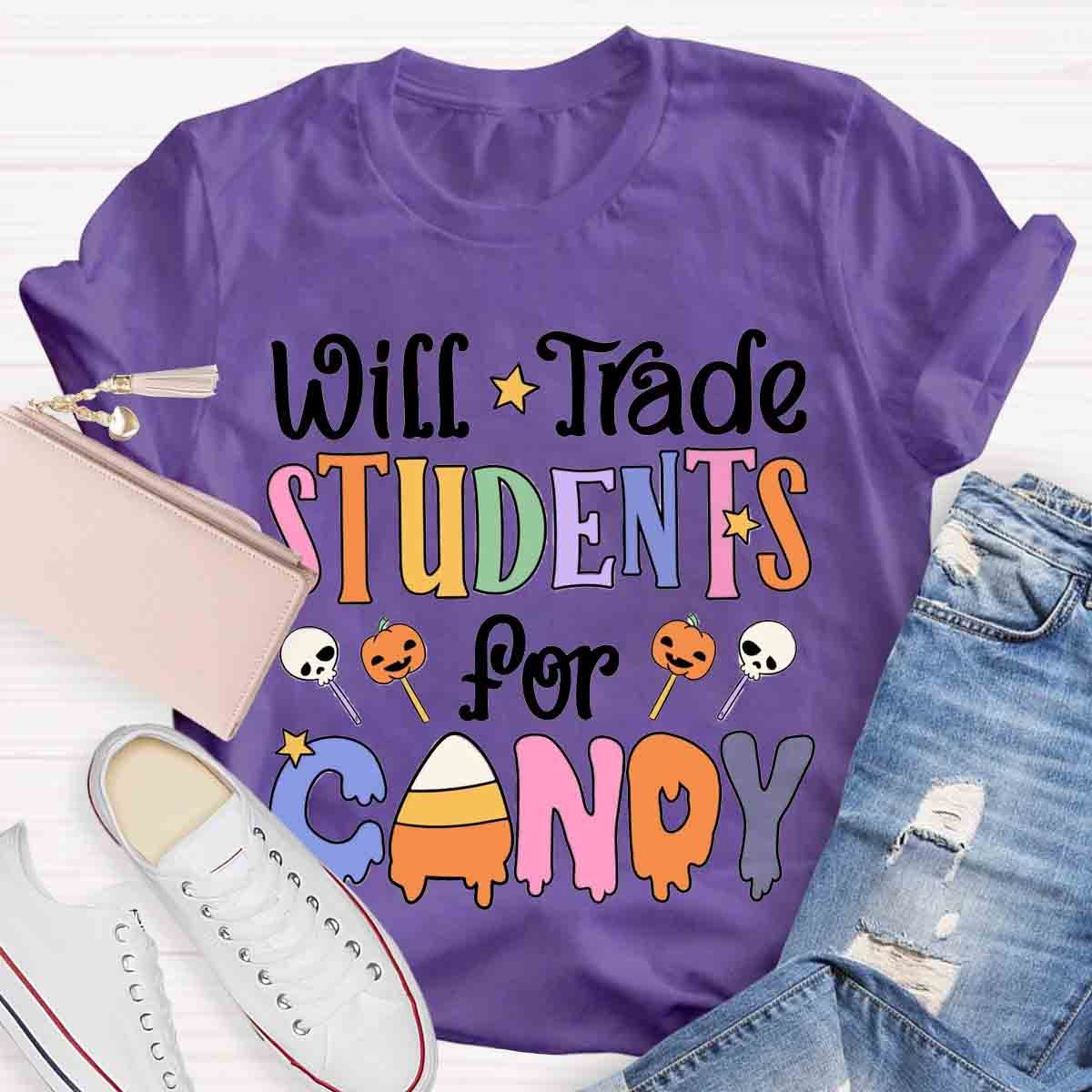 Will Trade Students For Candy Teacher Halloween Shirt