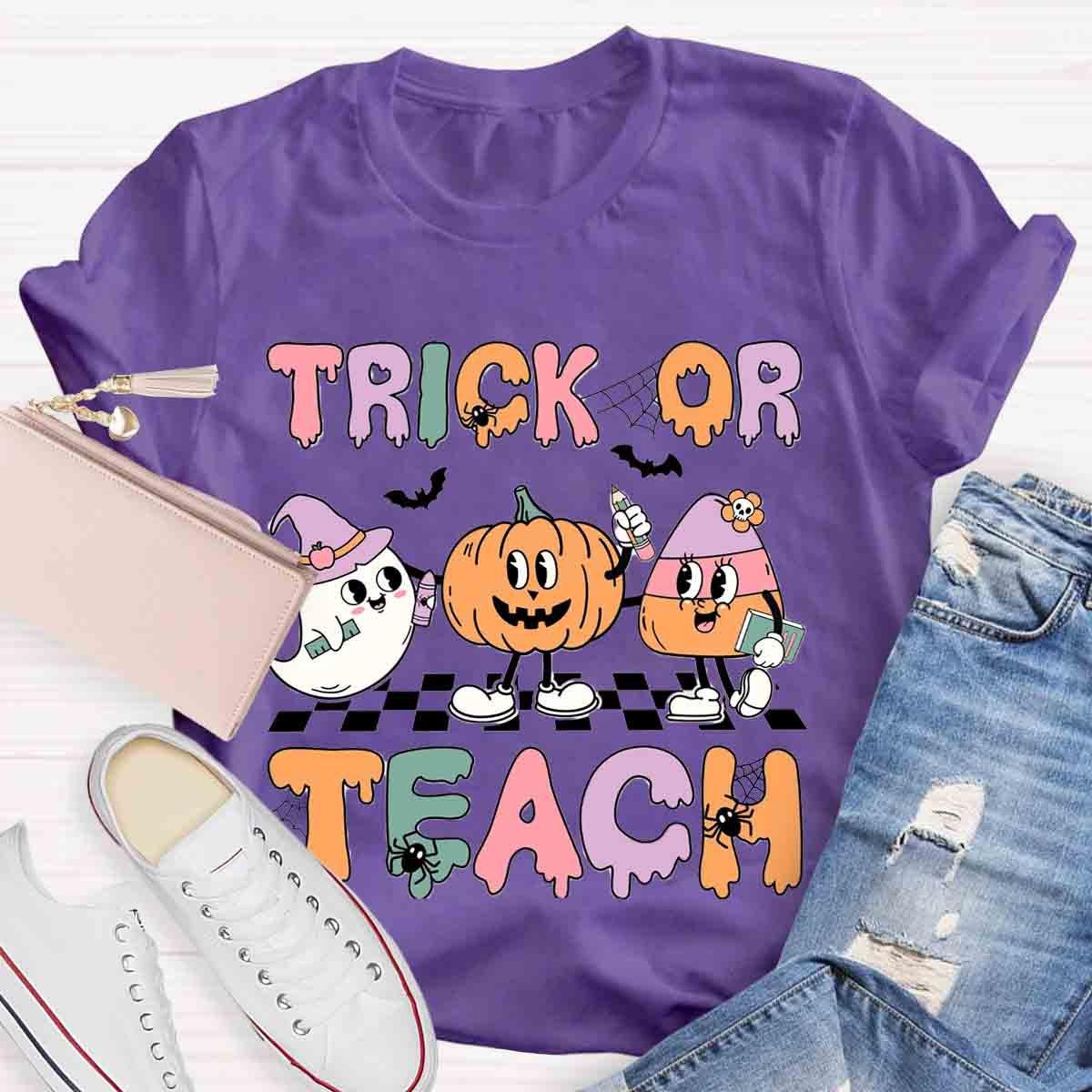 Trick Or Teach Teacher Halloween Shirt