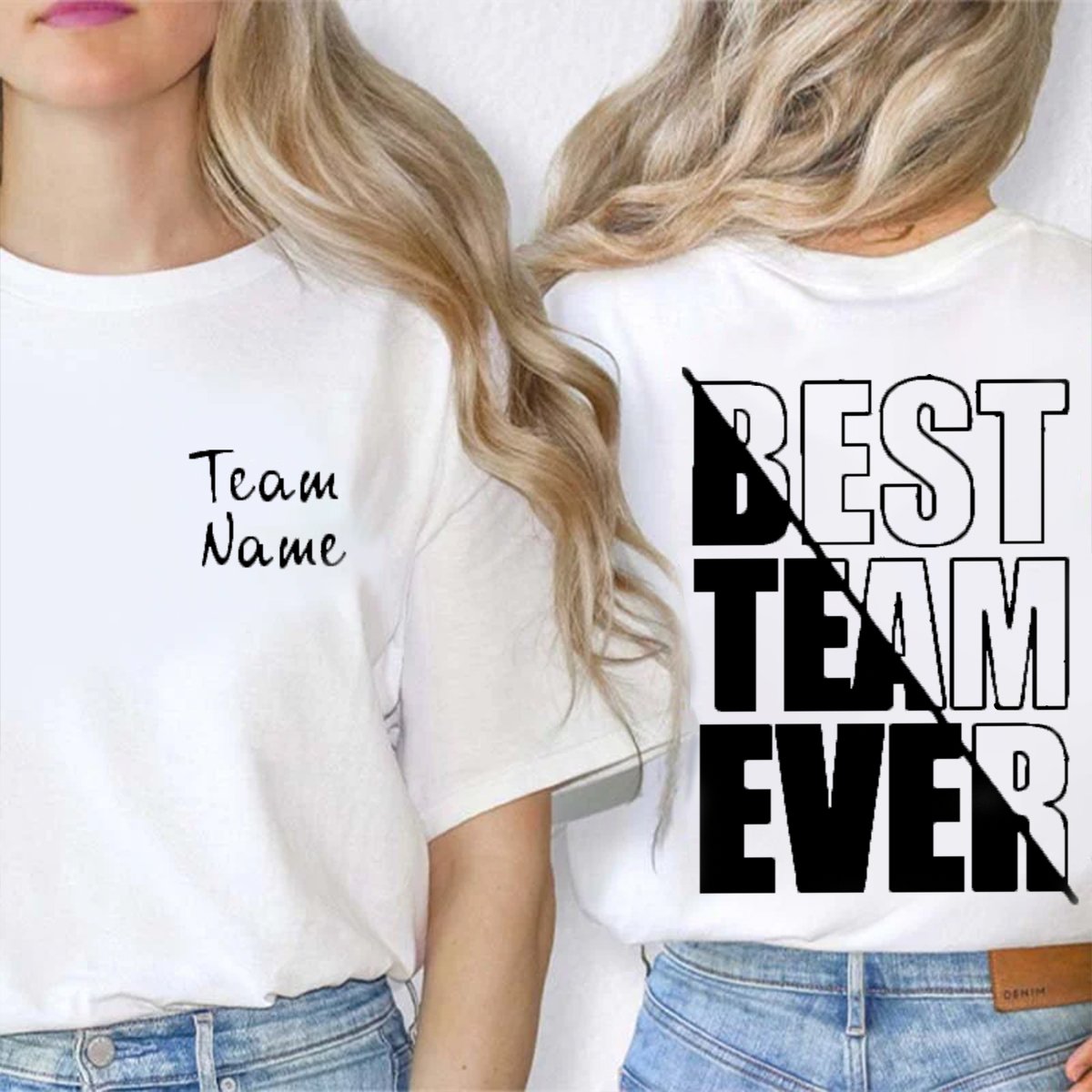 Personalized Teammate Name Best Team Ever Shirt