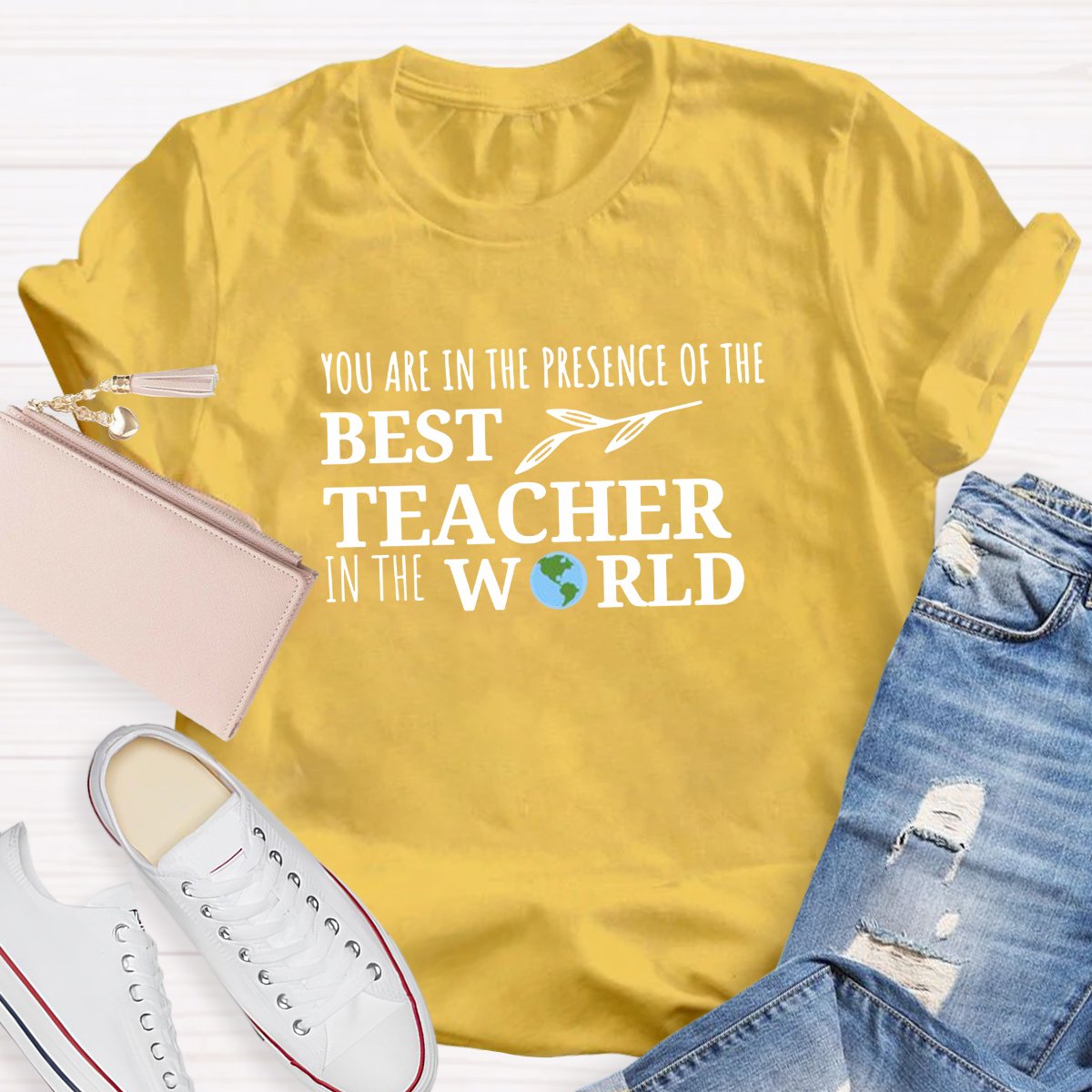 You Are In The Presence Of The Best Teacher Shirt