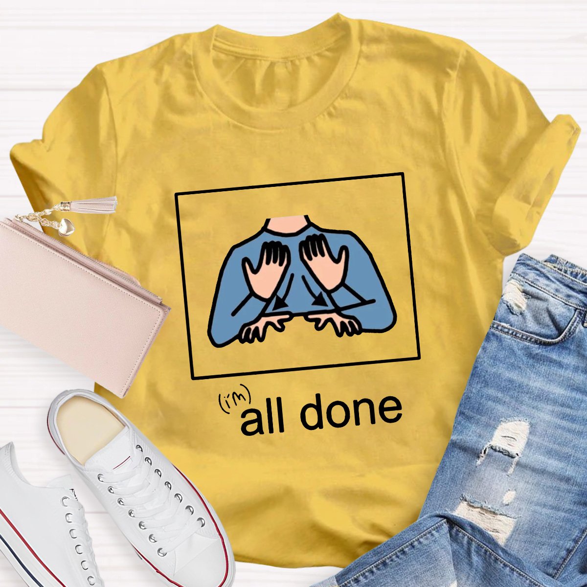 I Am All Done Teacher Shirt