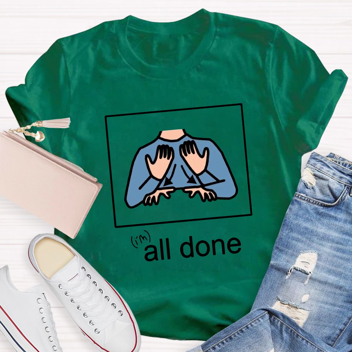 I Am All Done Teacher Shirt