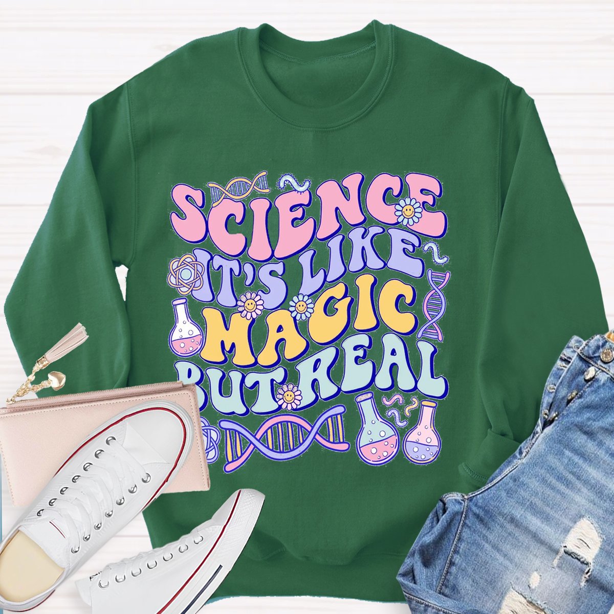 Science Like Magic But Real Science Teacher Sweatshirt