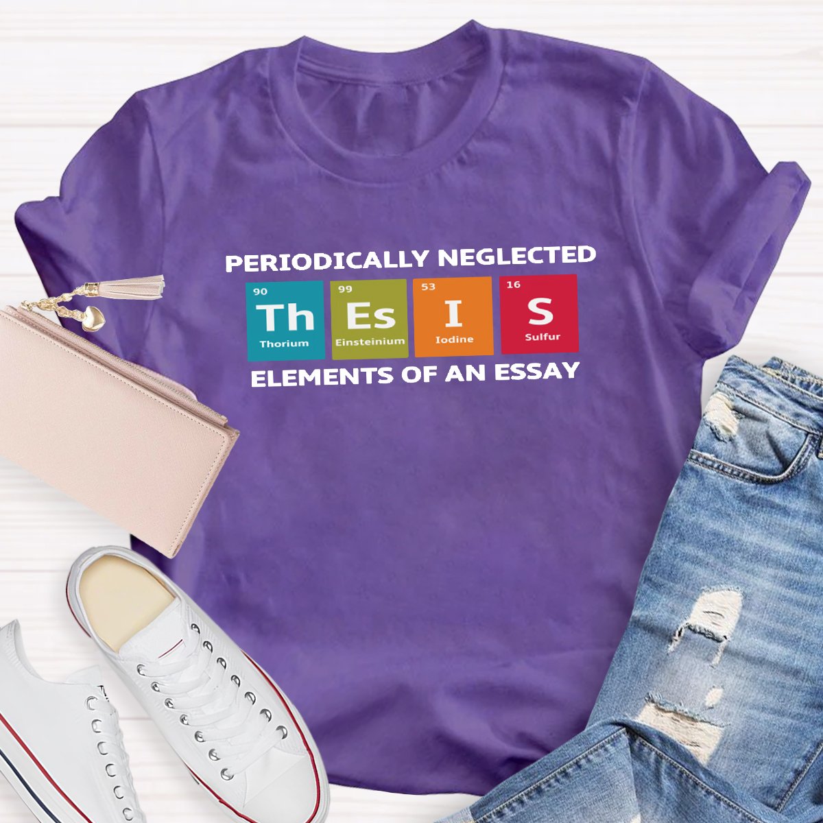 Periodically Neglected Elements of An Essay Teacher Shirt