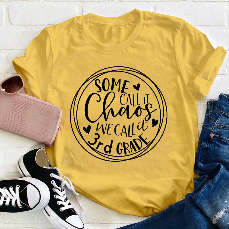 Personalized Some Call It Chaos We Call It Teacher T-Shirt