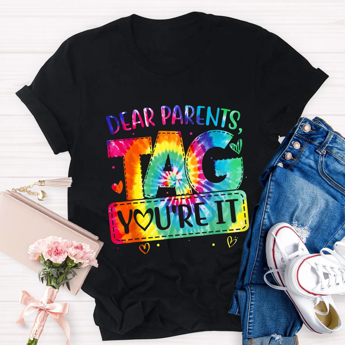 Dear Parents Tag You're It Love Teachers Shirt