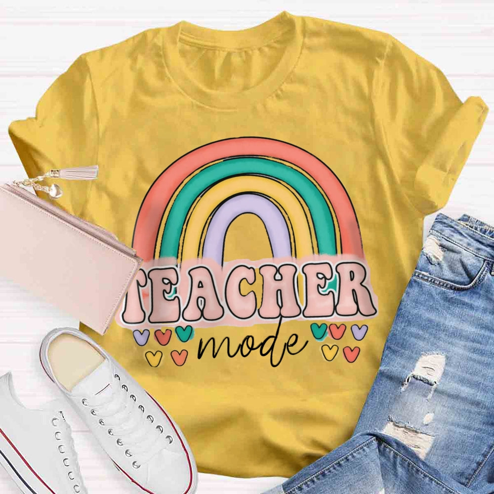 Teacher Mode Rainbow Teacher T-Shirt