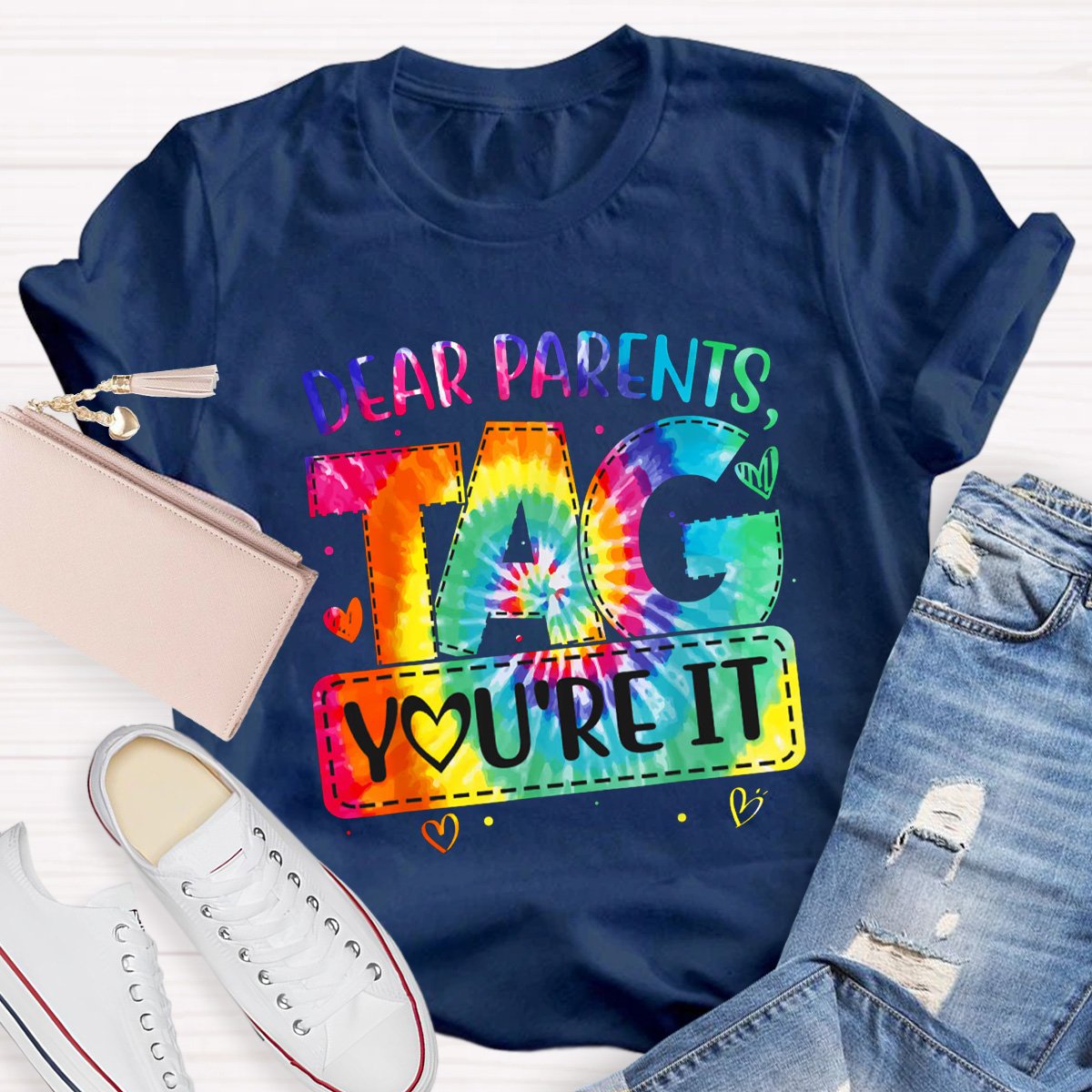 Dear Parents Tag You're It Love Teachers Shirt