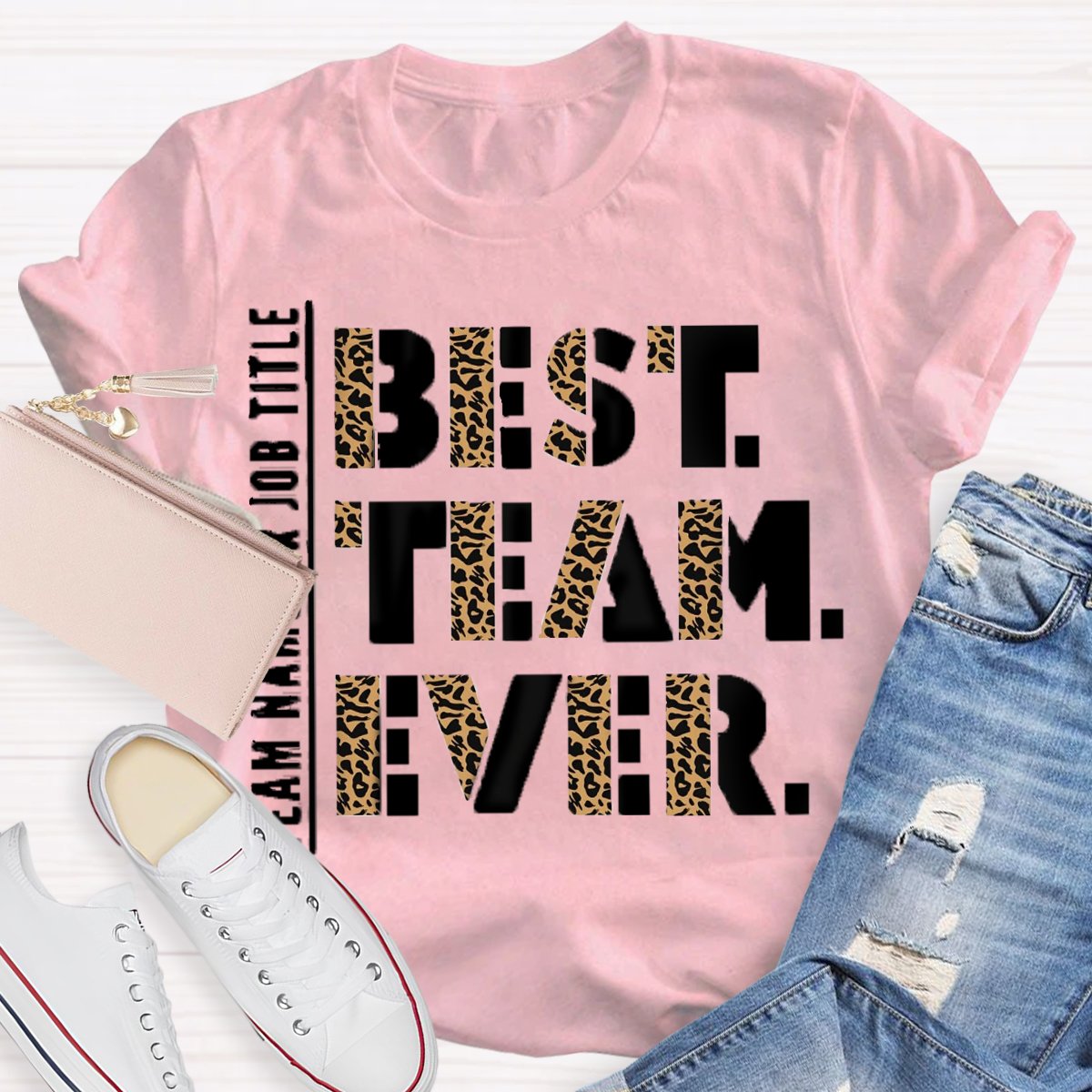 Personalized Team Name Or Job Title Best Team Ever Leopard Teacher Shirt