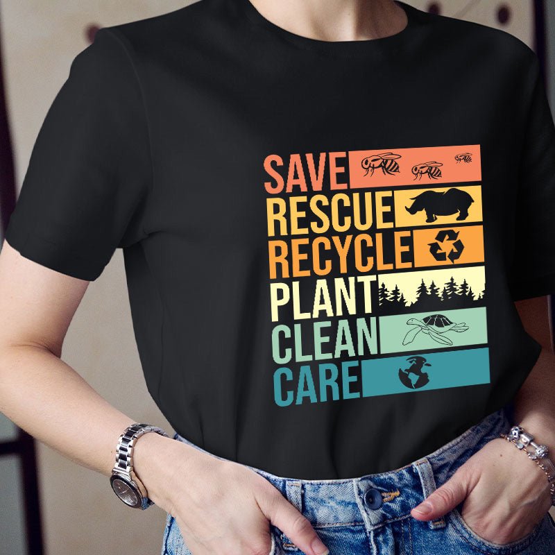 Save Rescue Recycle Plant Clean Care Teacher T-Shirt