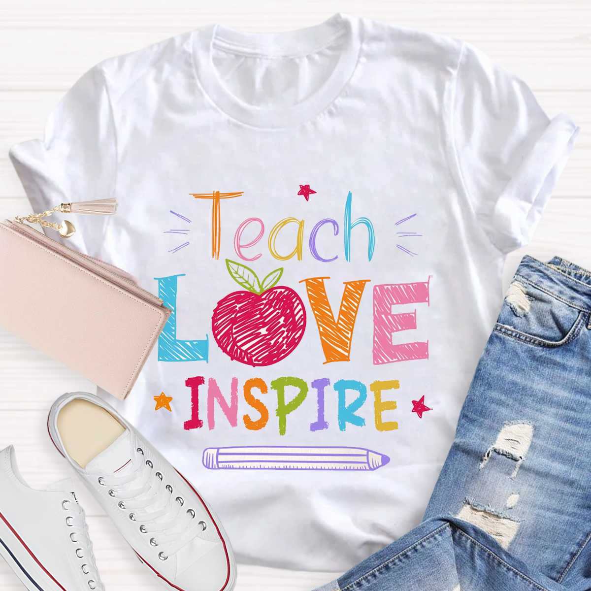 Teach Love Inspired Teachers T-Shirt