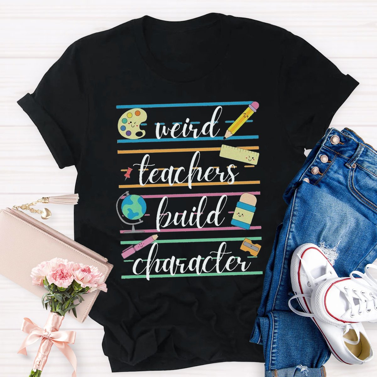 Weird Teachers Build Character Teacher Shirt