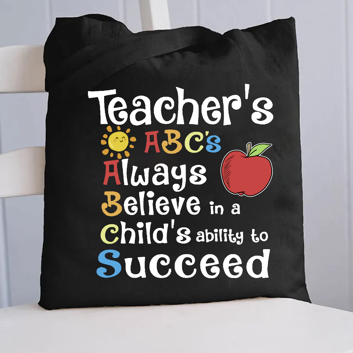 Teacher's ABCs Always Believe Success Canvas Tote Bag