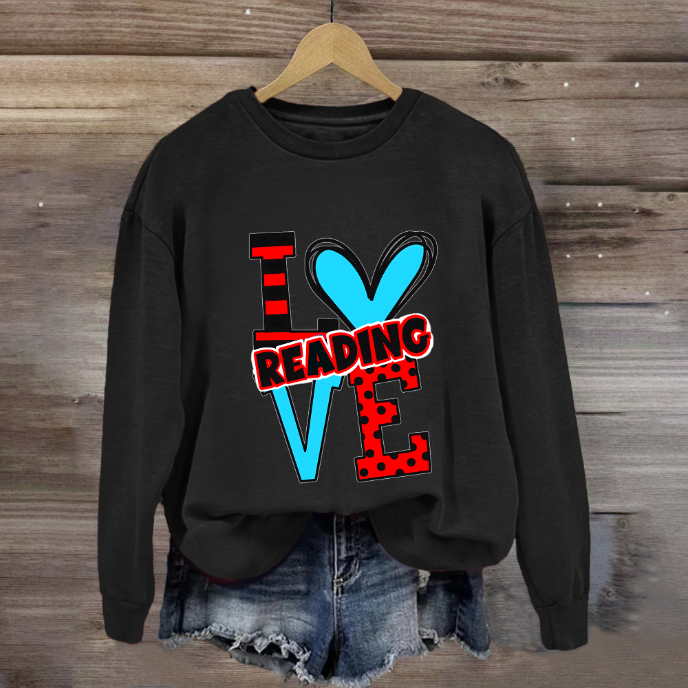 Love Reading Children's Books Teacher Sweatshirt