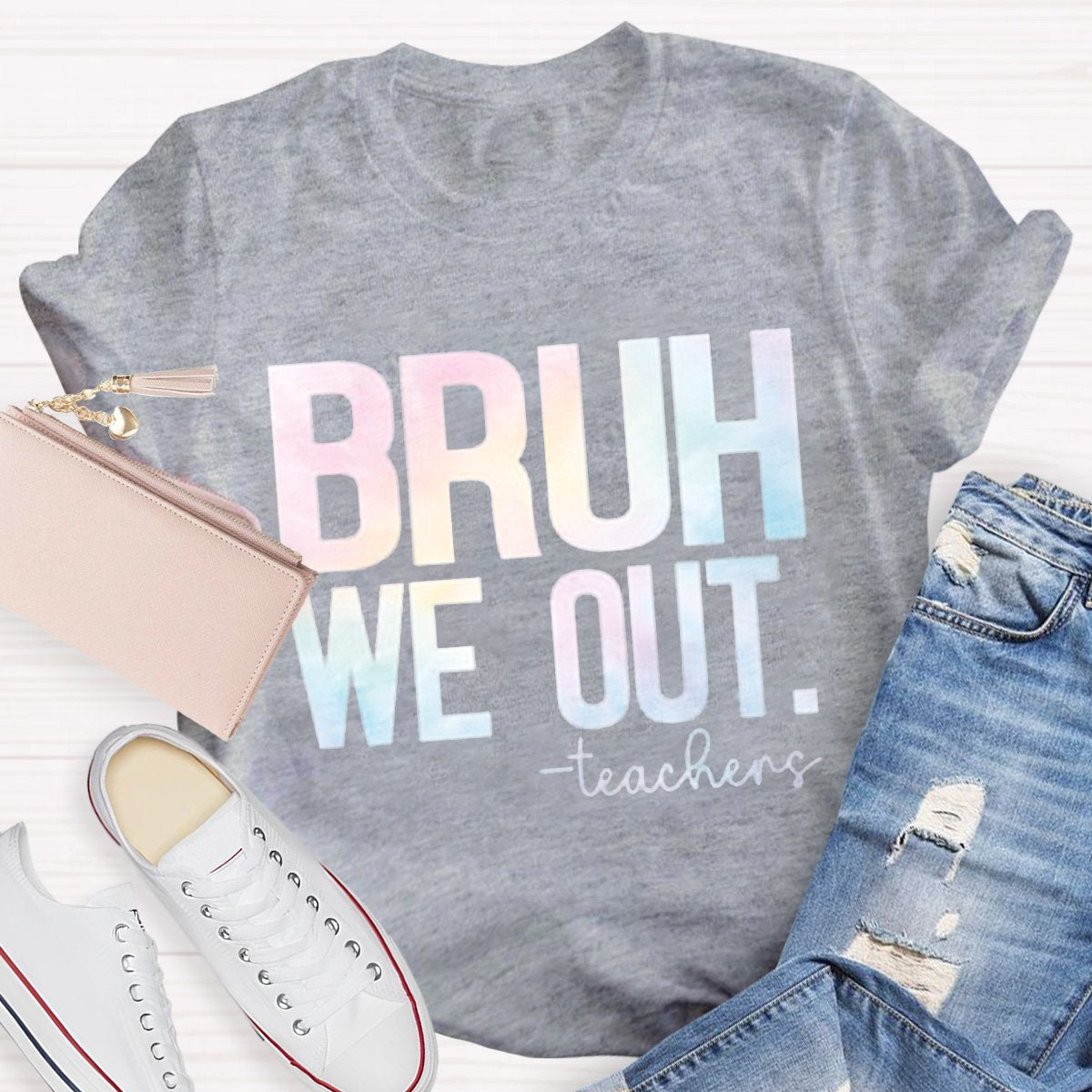 Bruh We Out Teacher Shirt