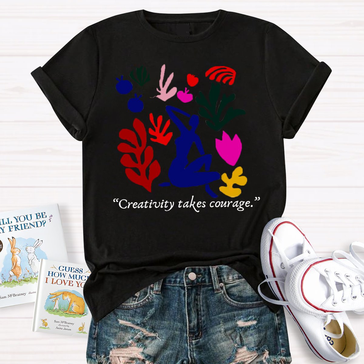 Creativity Takes Courage Teacher T-Shirt