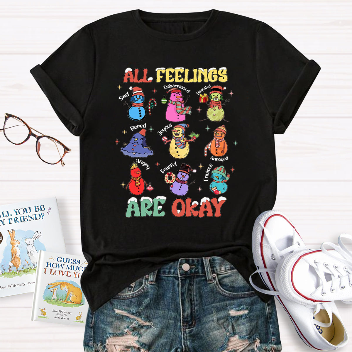 All Feelings Are Okay Snowman Feelings T-Shirt