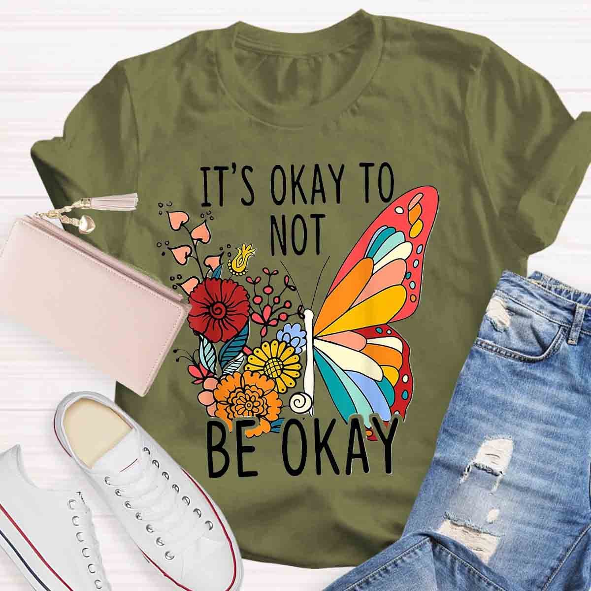 Its Okay Butterfly Floral T-Shirt