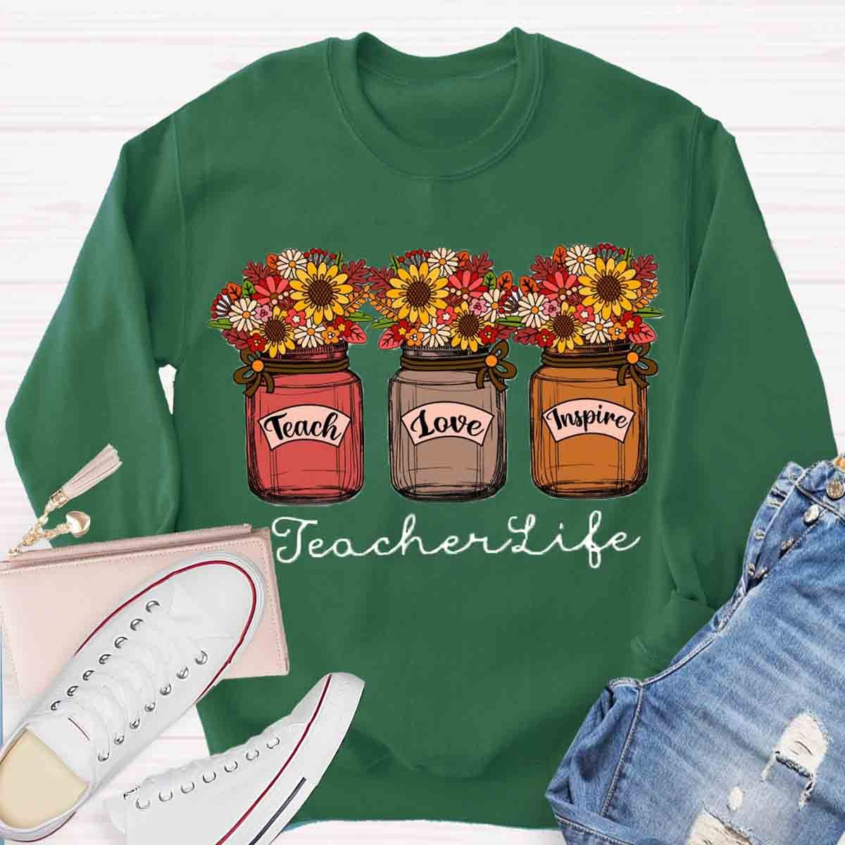 Teachers Life Love Inspire Sweatshirt