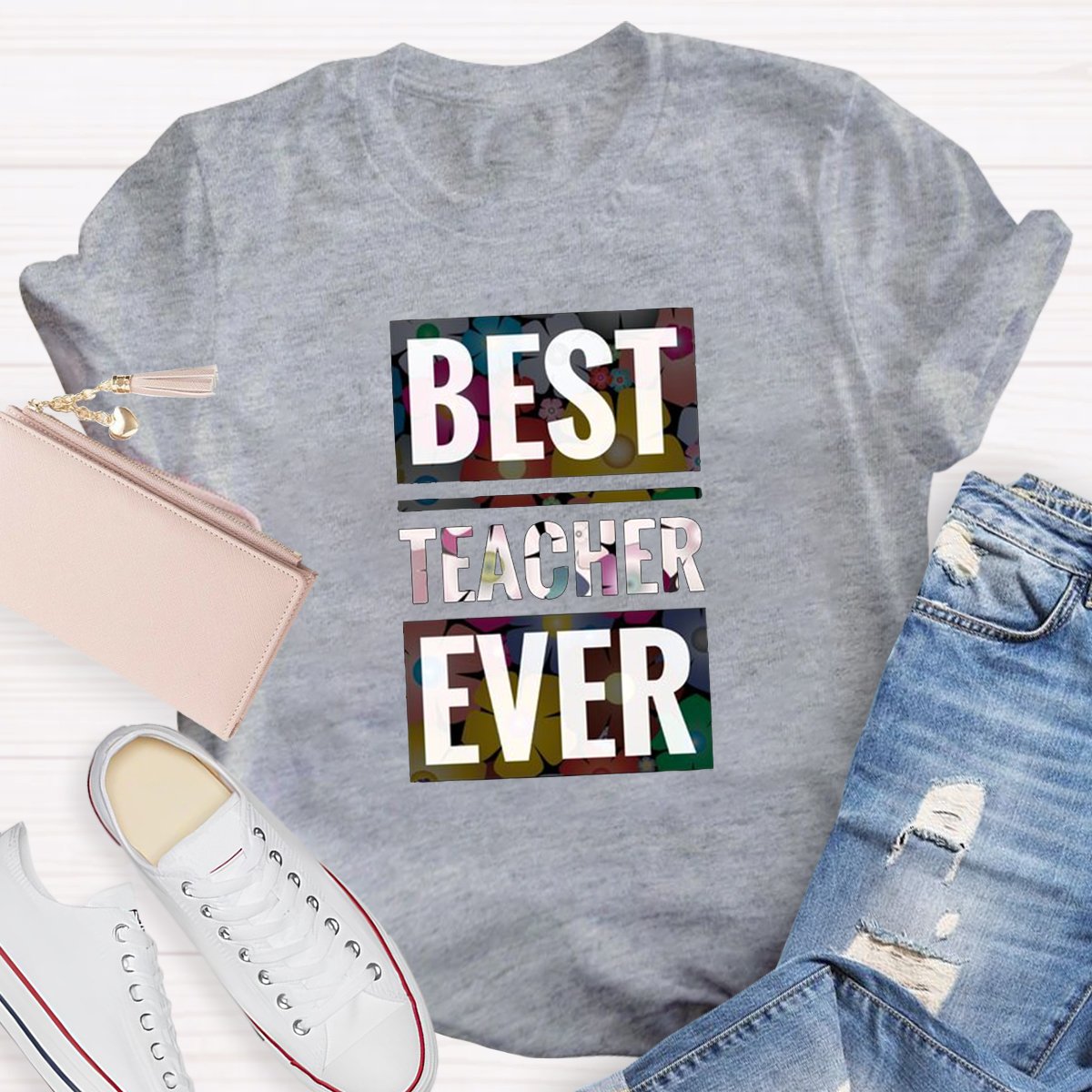 Best Teacher Ever Teacher Shirt