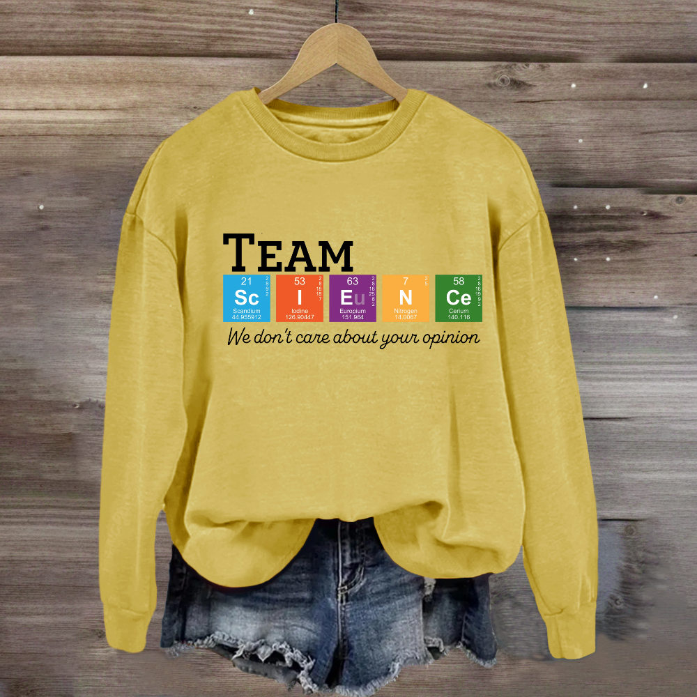 Science Team Teachers Sweatshirt