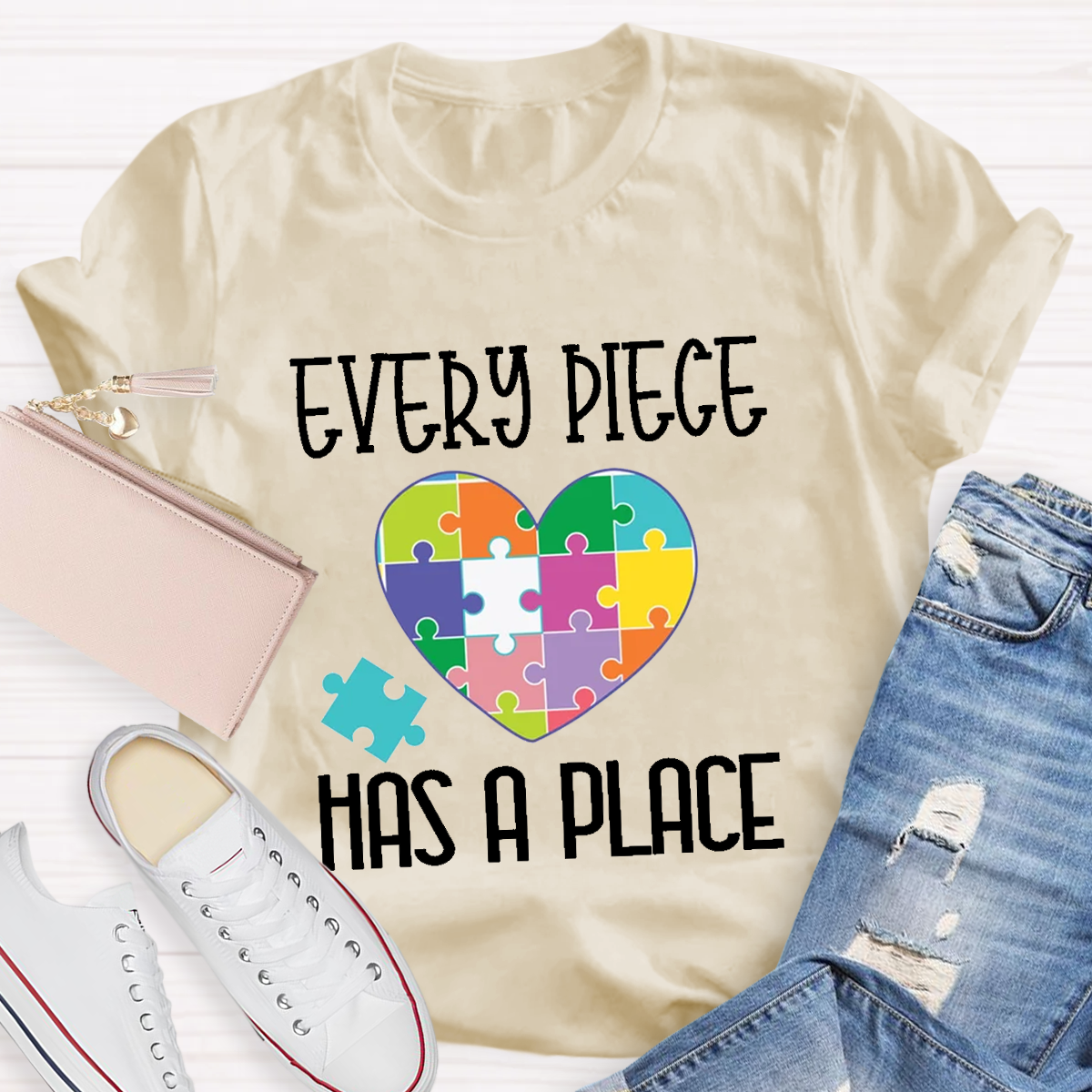 Every Piece Has A Place T-Shirt