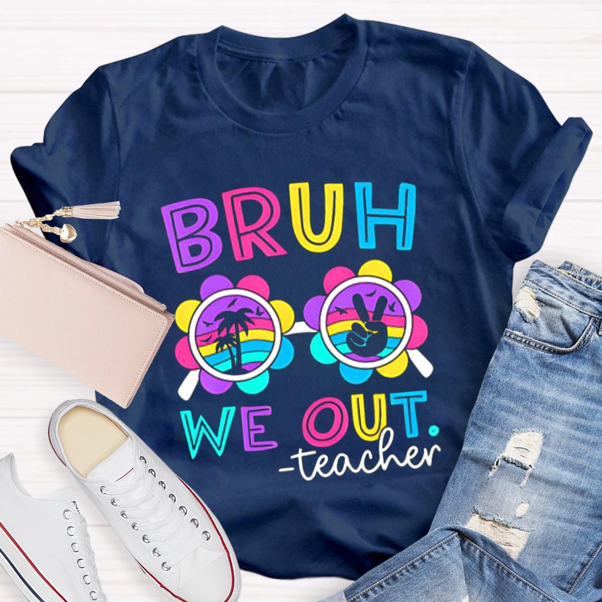 Bruh We Out Teacher Shirt