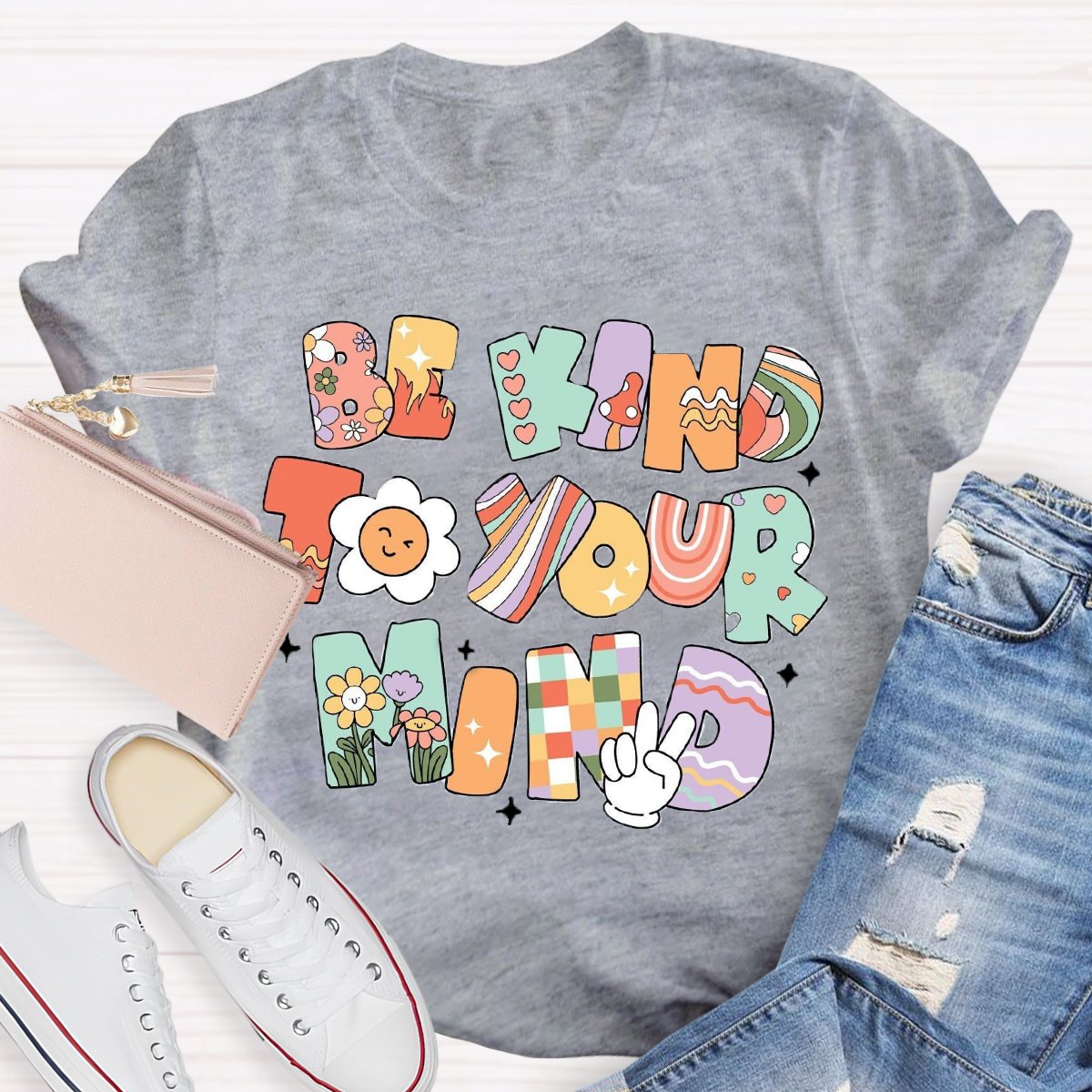 Be Kind To Your Mind Art Teachers T-Shirt