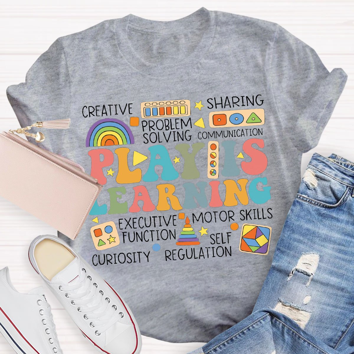 Play Is Learning Teacher T-Shirt