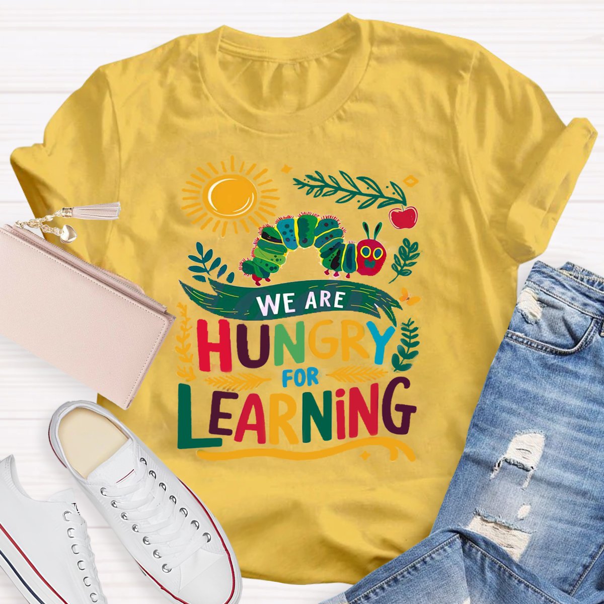 Funny We Are Hungry For Learning School Life T-shirt