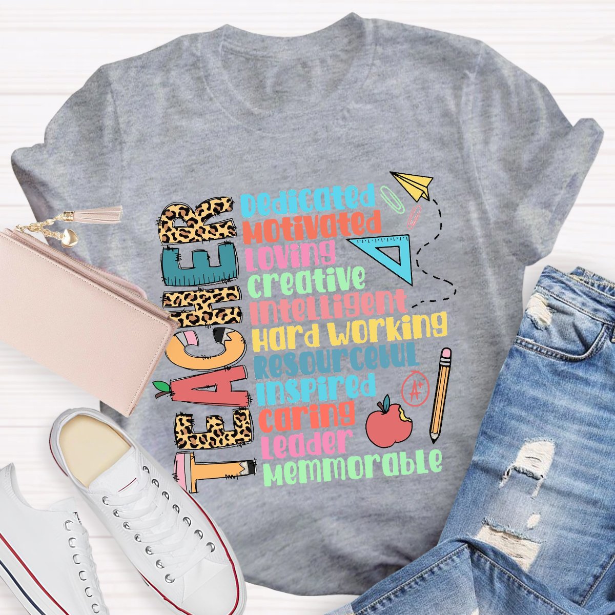 Teacher Dedicated Motivated Loving T-Shirt